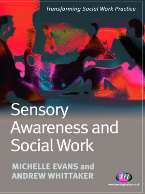 cover image of Sensory Awareness and Social Work